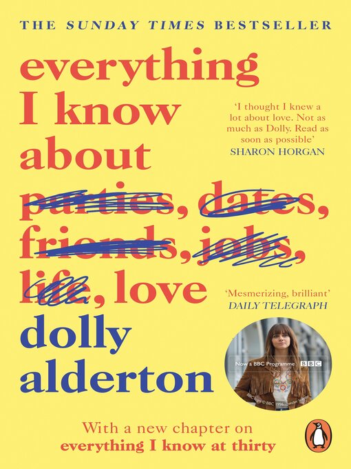 Title details for Everything I Know About Love by Dolly Alderton - Wait list